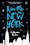 Kiss me in New Yo...