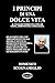 I PRINCIPI DI UNA DOLCE VITA by DOMENICO SCOGNAMIGLIO