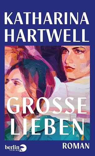 Große Lieben (Kindle Edition)