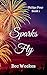 Sparks Fly (The Philips Four Book 1)