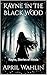 Rayne In The Black Wood: Ra...