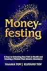 Moneyfesting by Naama Tov