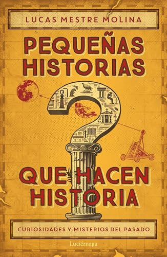 Pequeñas historias que hacen historia (Paperback)