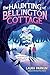 The Haunting of Bellington Cottage by Laura Parnum The Haunting of Bellington Cottage by Laura Parnum