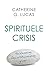 Spirituele crisis: bewustwo...