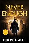 Never Enough