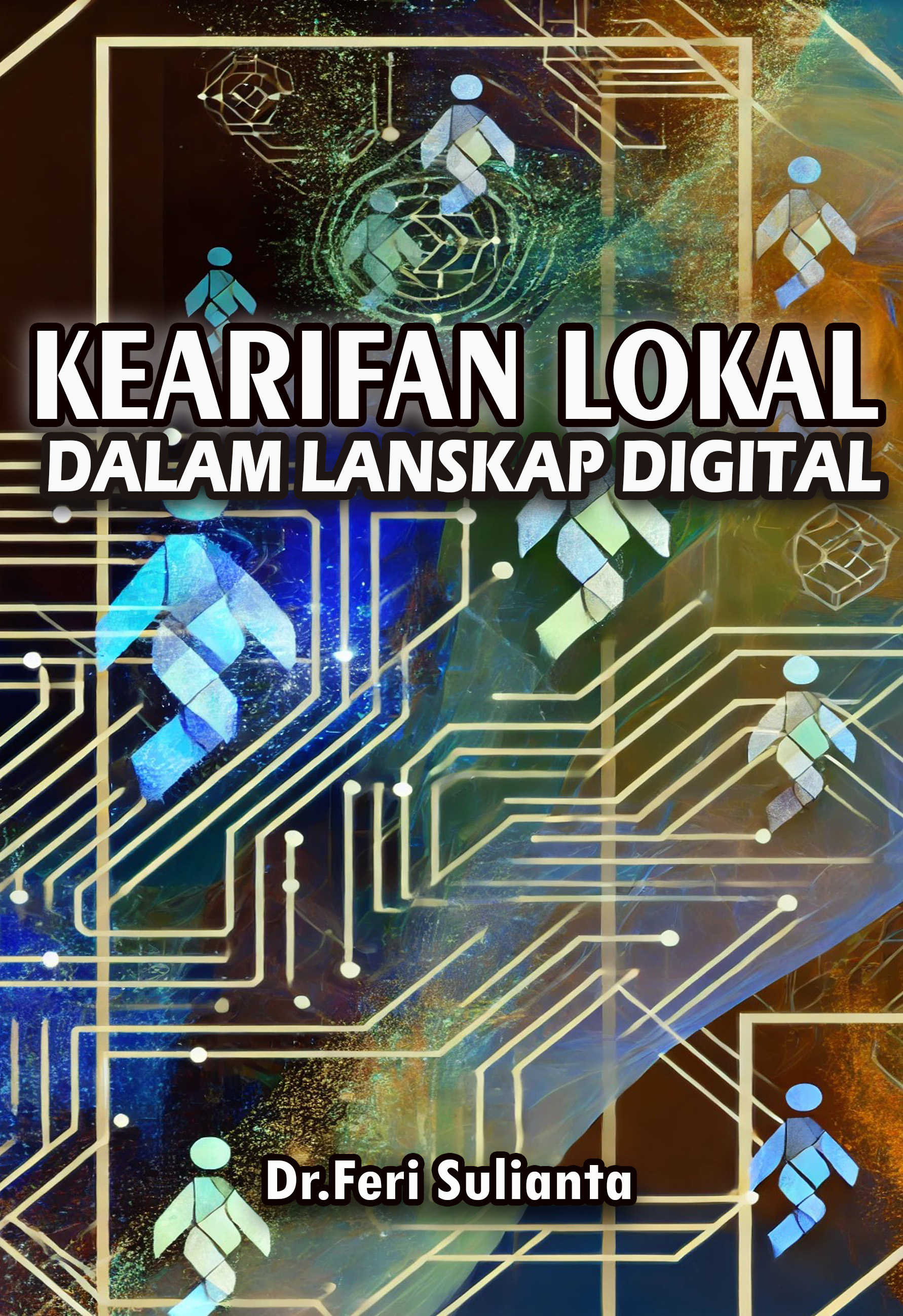 Kearifan Lokal dalam Lanskap Digital