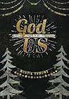 God with Us: 25 Advent Devotionals on the Glory of the Incarnation