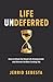 Life Undeferred by Jerrid Sebesta Life Undeferred by Jerrid Sebesta