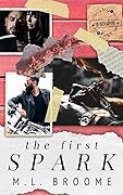 The First Spark (Sparkwood: Scenes From A Small Town #1) 