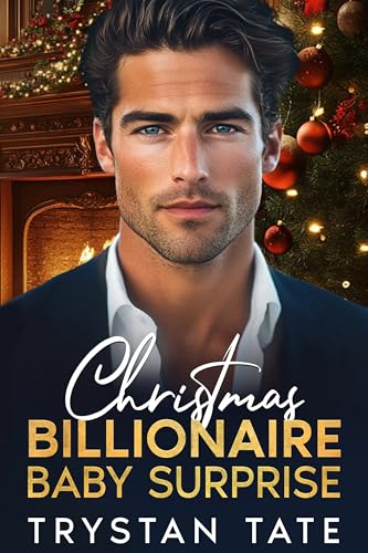 Christmas Billionaire Baby Surprise (Kindle Edition)