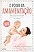 O Poder da Amamentação (Portuguese Edition)