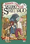 Verso Santiago (Italian Edition) Verso Santiago (Italian Edition)
