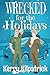 Wrecked for the Holidays by Kerry Kilpatrick