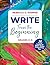 Write From the Beginning, G...