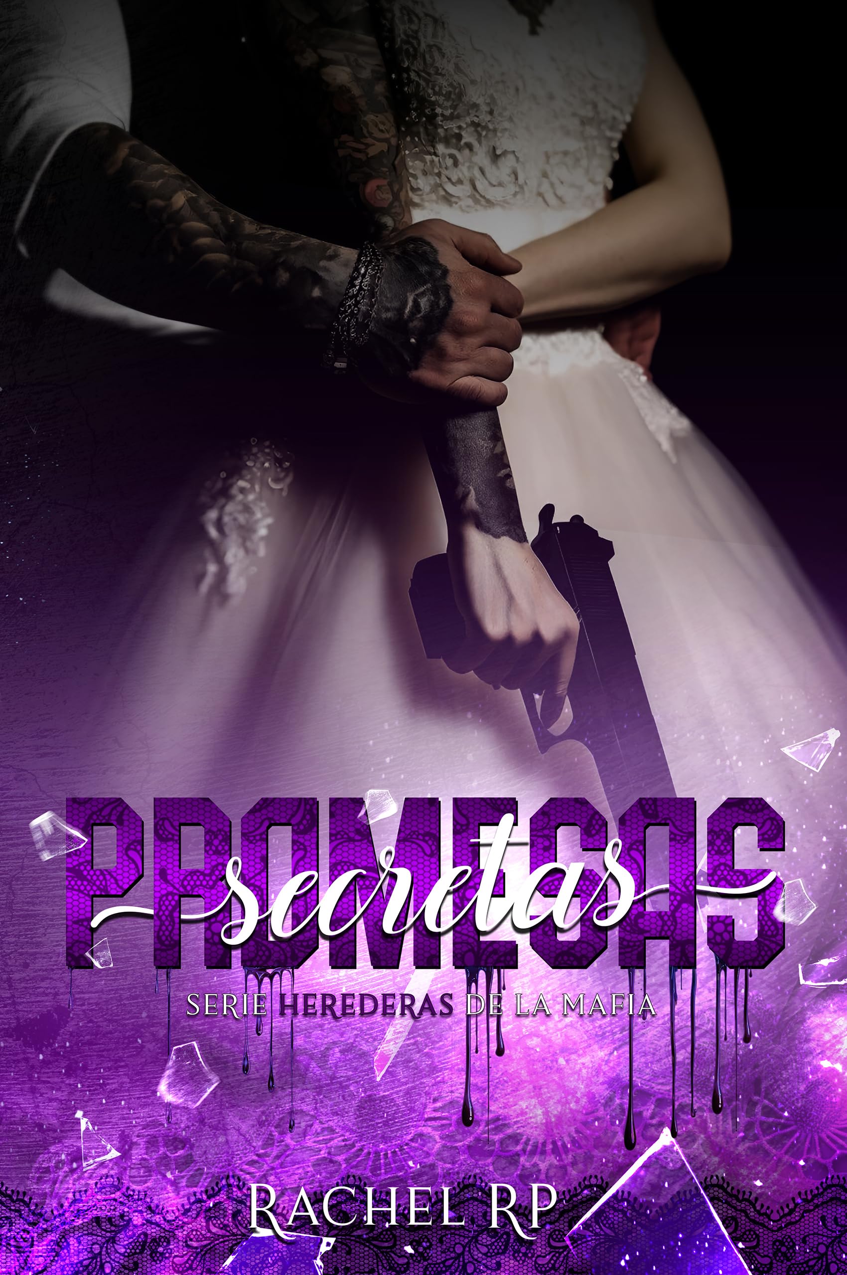 Promesas secretas (Herederas de la mafia, #2)