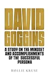 David Goggins: A ...