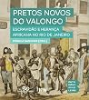 Pretos Novos do V...