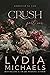 Crush (Addicted to You #1)