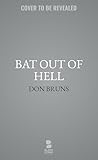 Bat Out of Hell: ...