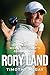 Rory Land: The Up-and-Down ...