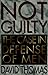 Not Guilty: The Case in Defense of Men