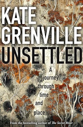 Unsettled: A Journey Through Time and Place (Kindle Edition)