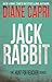 Jack Rabbit by Diane Capri