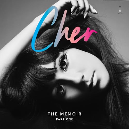 Cher: The Memoir: Part One
