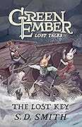 The Lost Key (Green Ember Lost Tales #1)