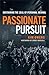 Passionate Pursuit: Sustaining the Zeal of Personal Revival