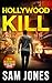Hollywood Kill (A Dean Blac...