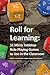 Roll for Learning: 51 Micro Tabletop Role-Playing Games to Use in the Classroom