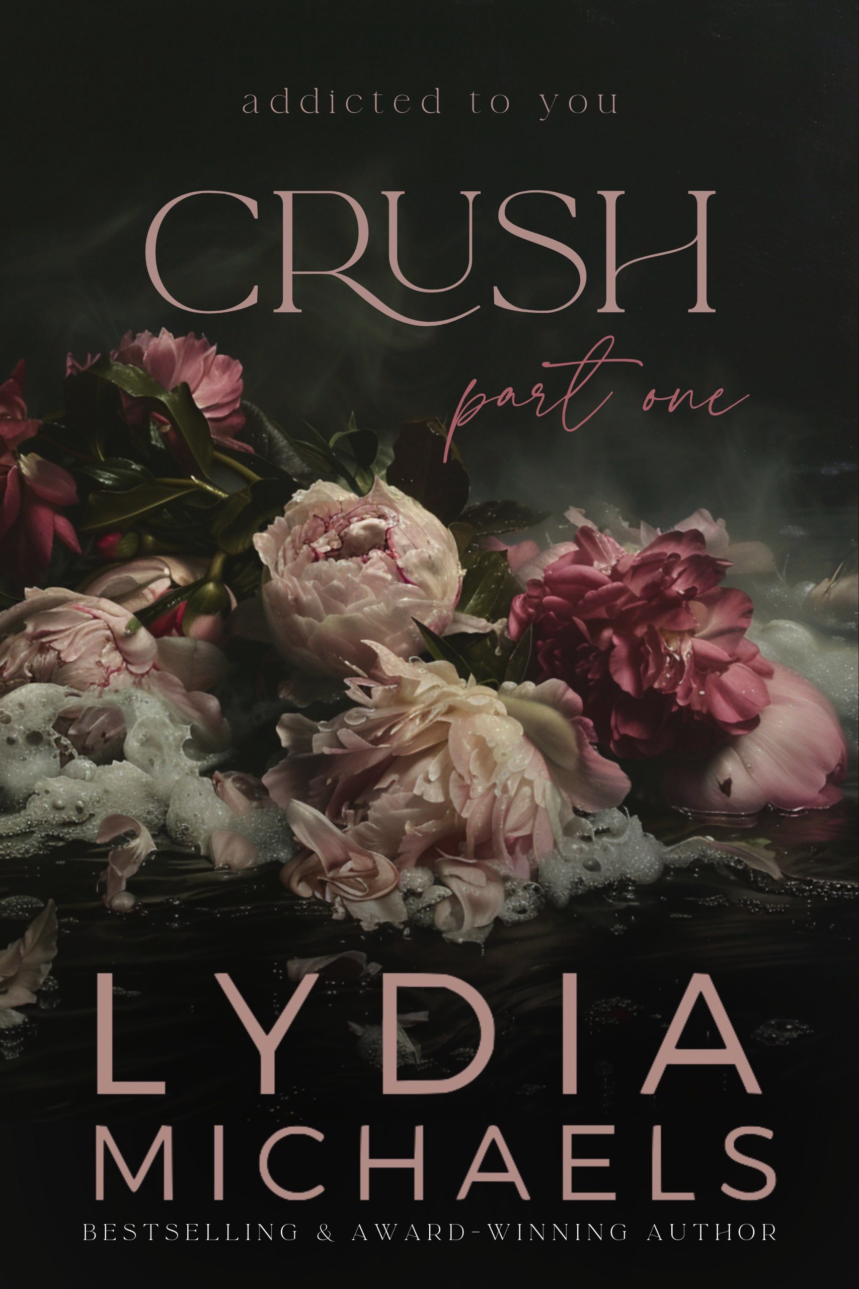 Crush (Addicted To You, #1)