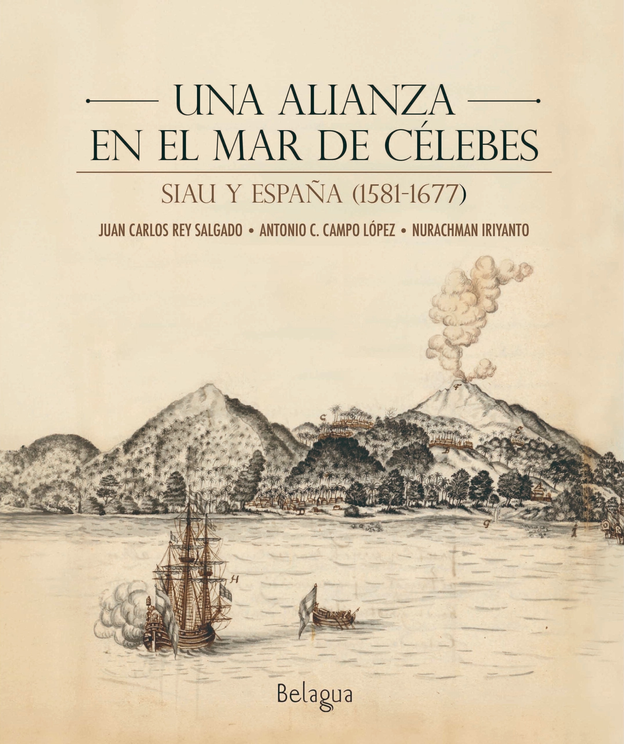 Una alianza en el mar de Célebes: Siau y España (1581-1677)