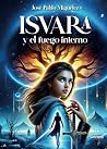 Isvara y el fuego...