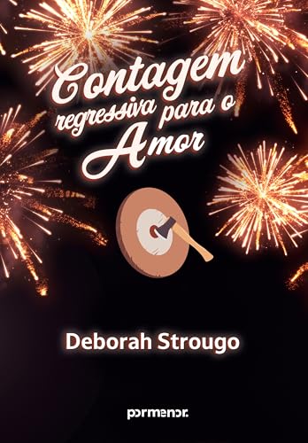 Contagem regressiva para o amor (Portuguese Edition)