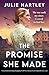 The Promise She Made by Julie Hartley