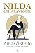 Amar distinto by Nilda Chiaraviglio