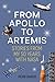 From Apollo To Artemis: Sto...