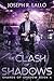 The Clash of Shadows: Shards of Shadow Book 4