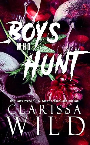 Boys Who Hunt (Spine Ridge University, #4)