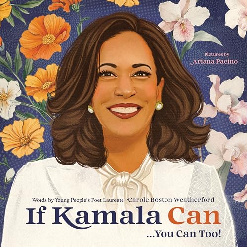 If Kamala Can... You Can Too! (Hardcover)