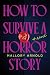 How to Survive a Horror Story