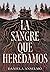 La sangre que heredamos by Daniela Anselmo