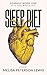 Sleep Diet by Melisa Peterson Lewis