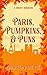 Paris, Pumpkins, & Puns (Season of Love #1)
