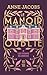 Les temps glorieux (Le manoir oublié #1)