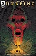Into the Unbeing: Part Two #1