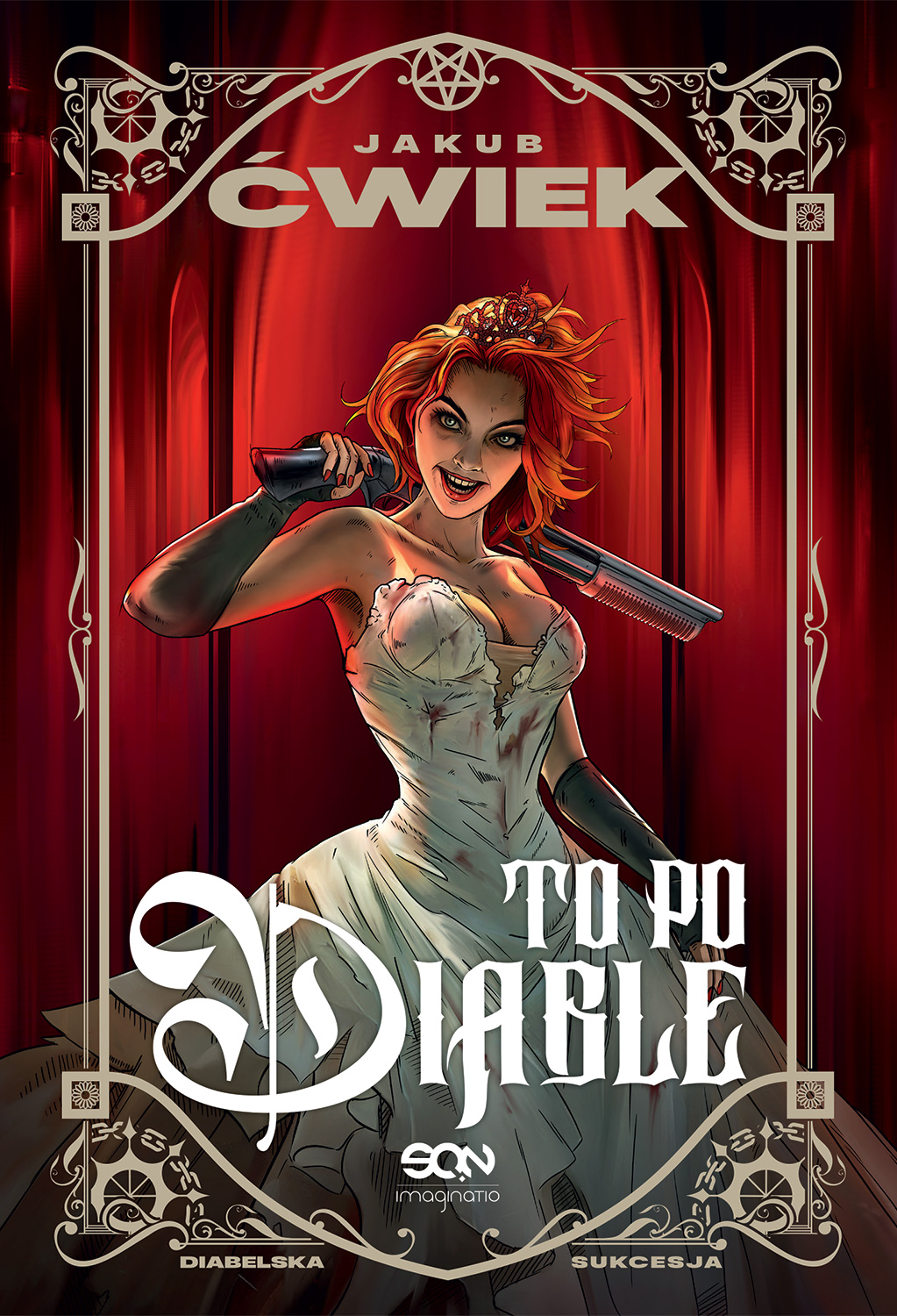To po diable (Diabelska sukcesja, #1)
